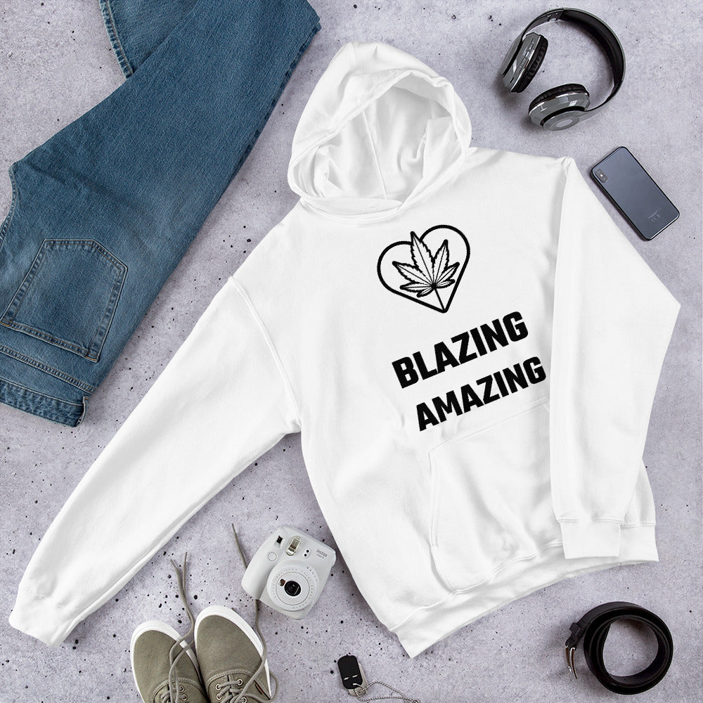 KEEP BLAZING STAY AMAZING- Unisex Hoodie