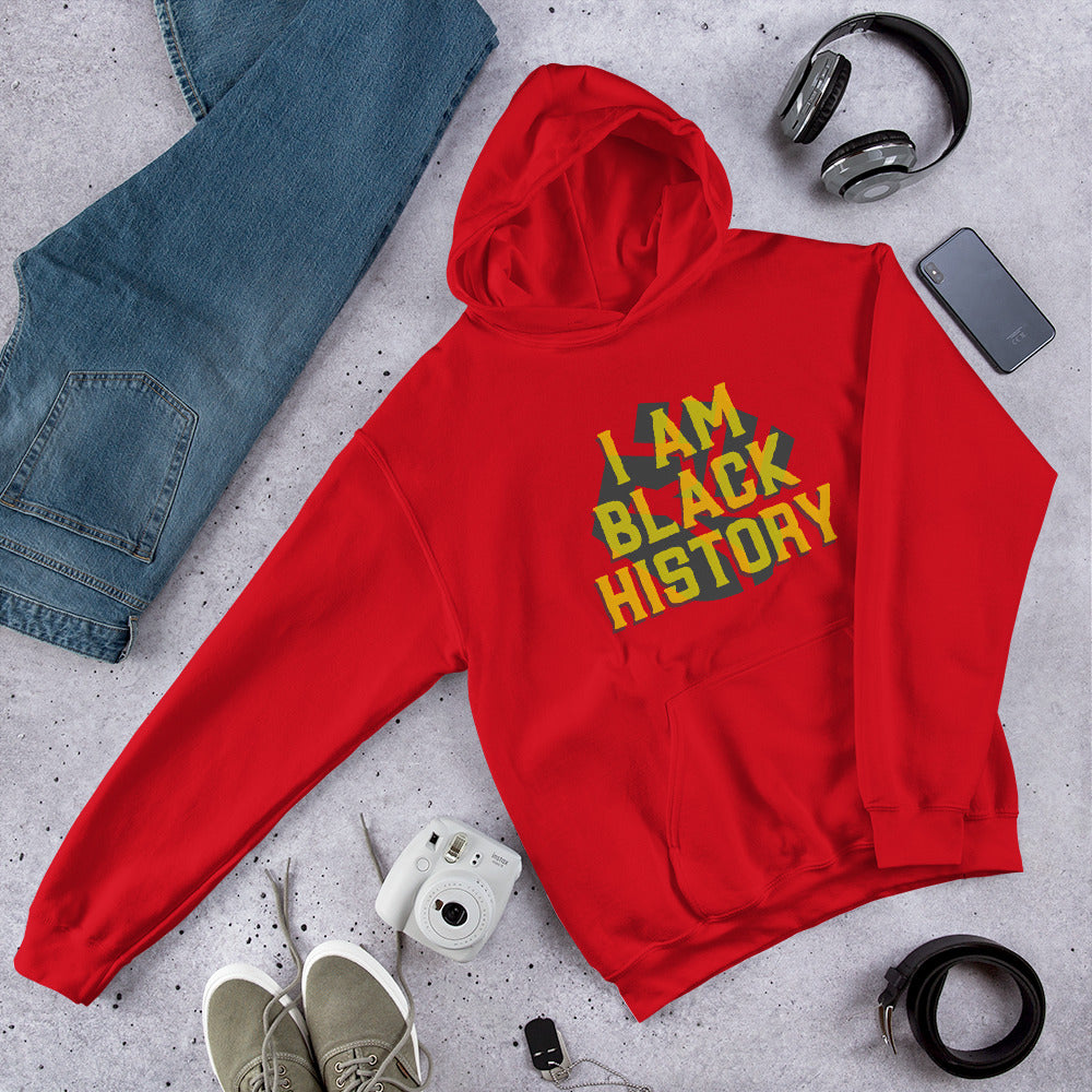 I AM BLACK HISTORY- Unisex Hoodie