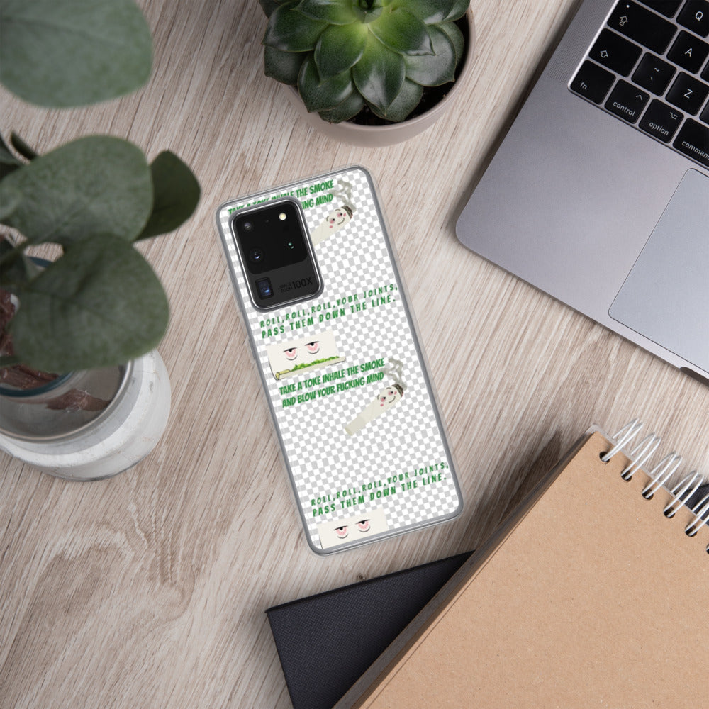 ROLL A JOINT SONG- Samsung Case