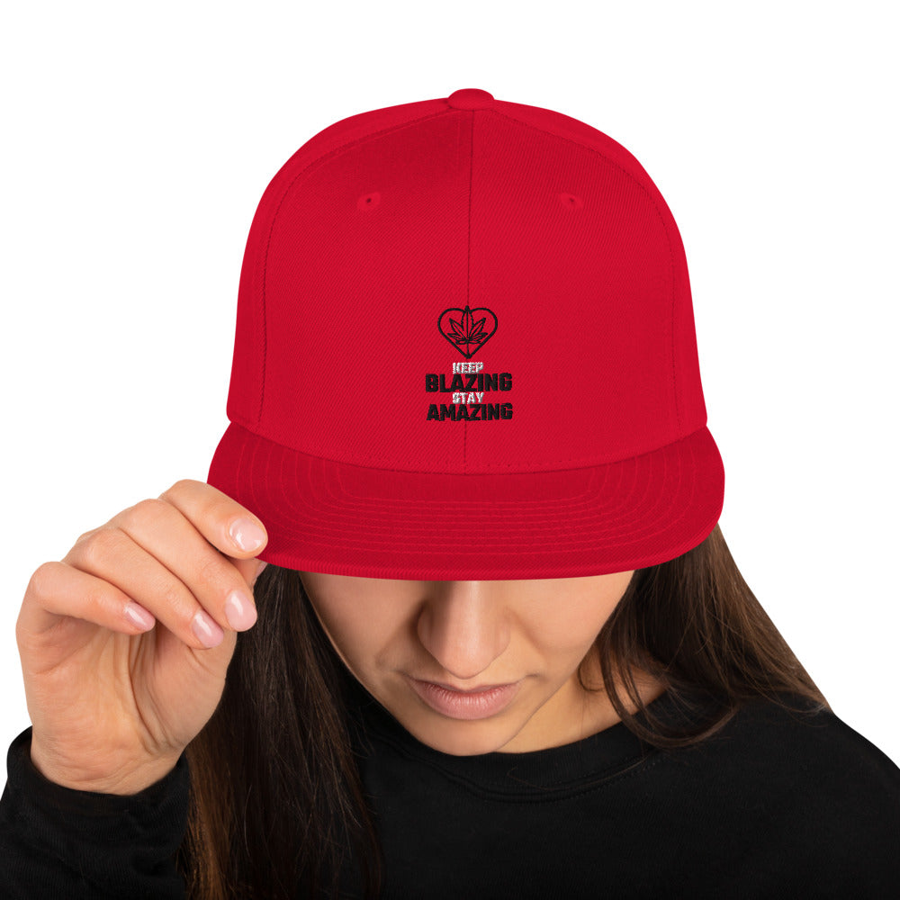KEEP BLAZING STAY AMAZING- Snapback Hat