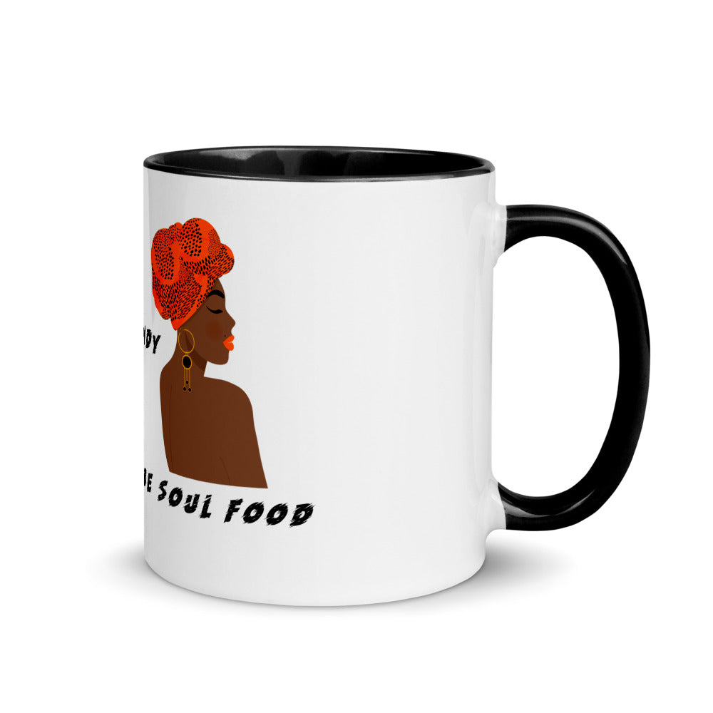 WHY BE EYE CANDY WHEN YOU CAN BE SOUL FOOD- Mug with Color Inside