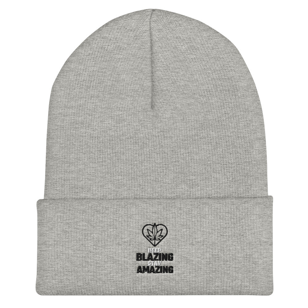 KEEP BLAZING STAY AMAZING- Cuffed Beanie