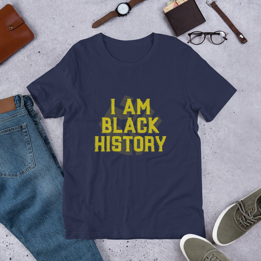 I AM BLACK HISTORY- Short-Sleeve Unisex T-Shirt