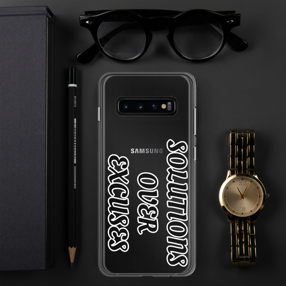 SOLUTIONS OVER EXCUSES- Samsung Case