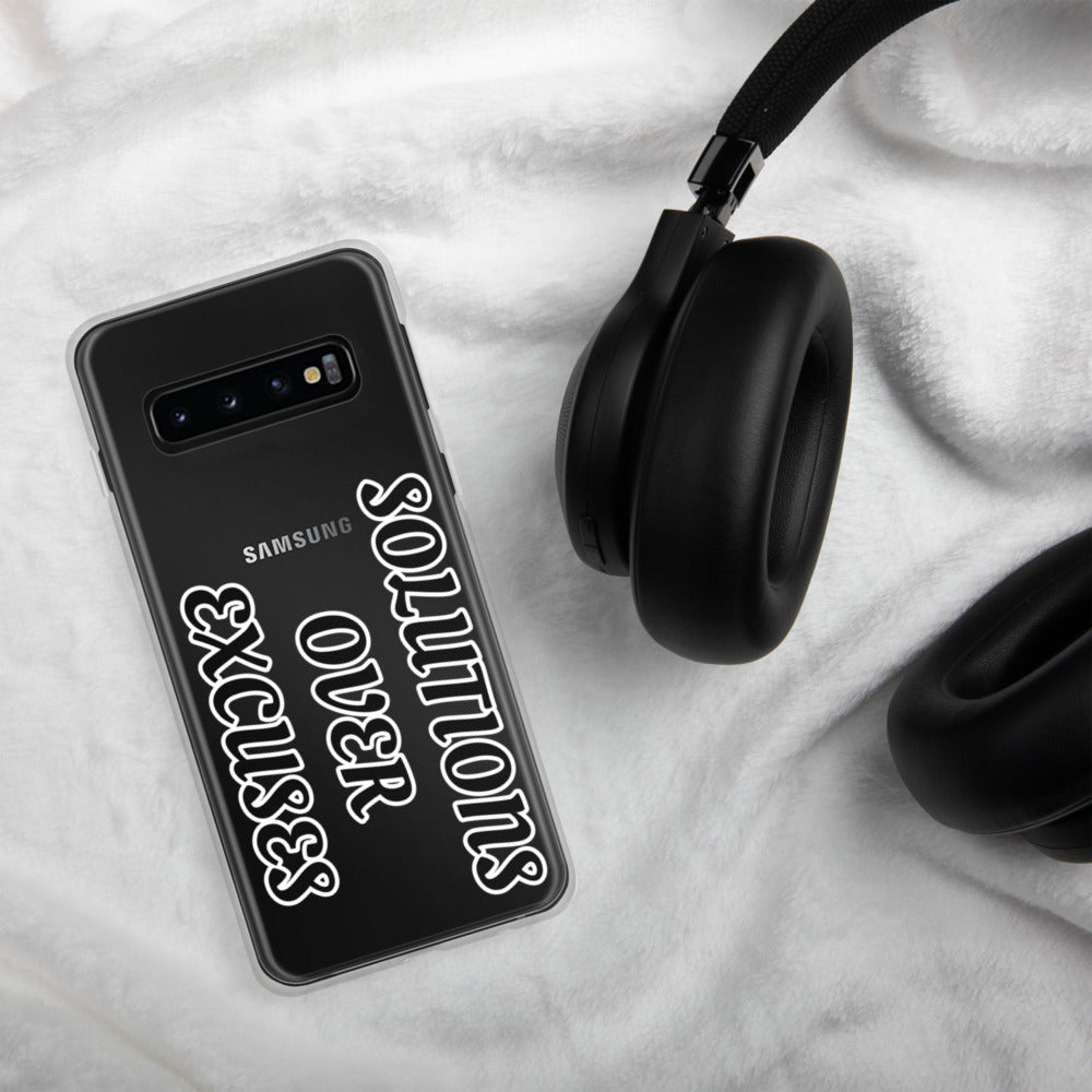 SOLUTIONS OVER EXCUSES- Samsung Case