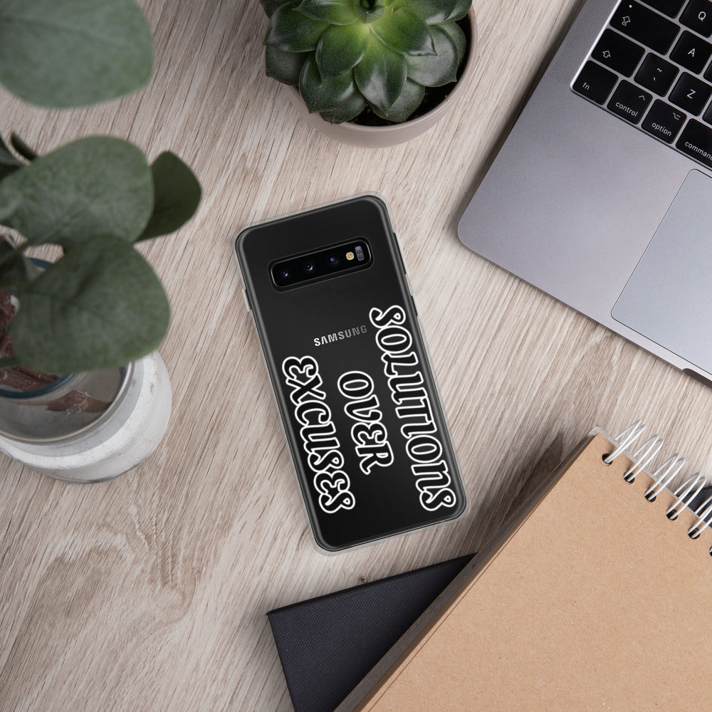 SOLUTIONS OVER EXCUSES- Samsung Case