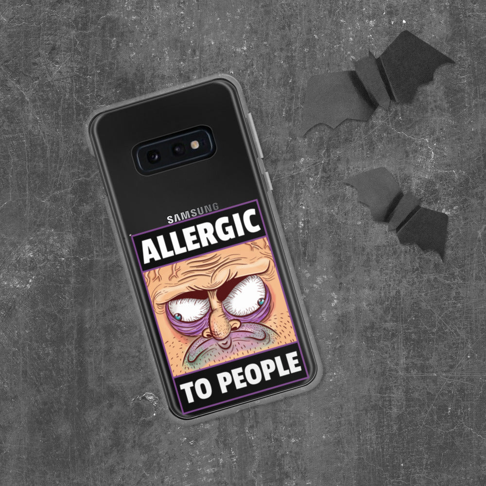 ALLERGIC TO PEOPLE- Samsung Case