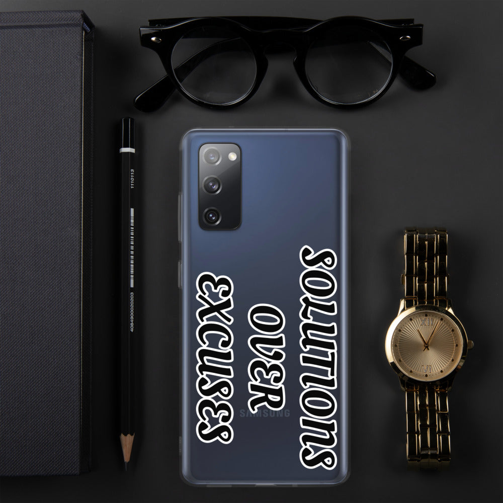 SOLUTIONS OVER EXCUSES- Samsung Case