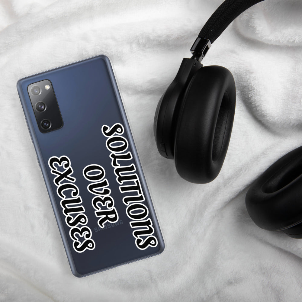 SOLUTIONS OVER EXCUSES- Samsung Case