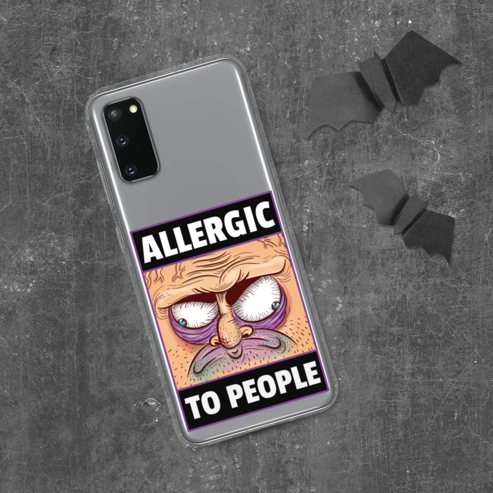 ALLERGIC TO PEOPLE- Samsung Case