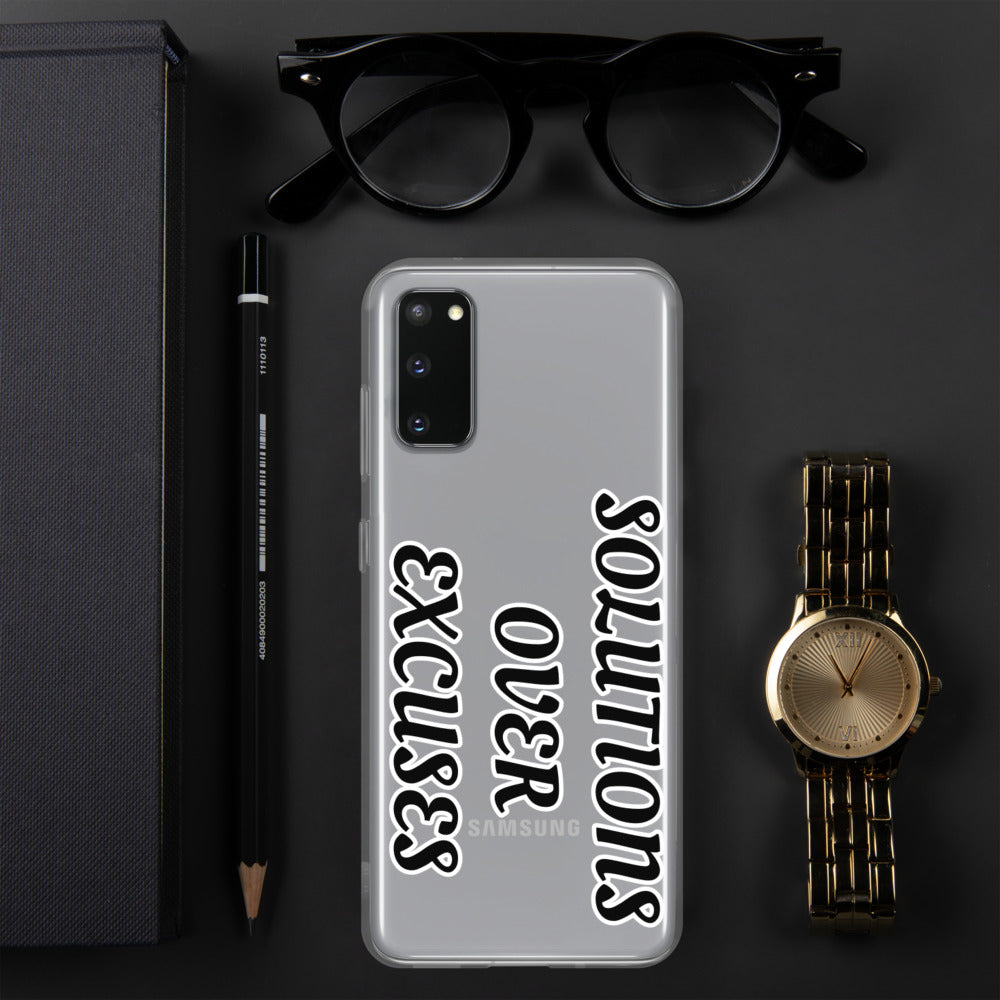 SOLUTIONS OVER EXCUSES- Samsung Case
