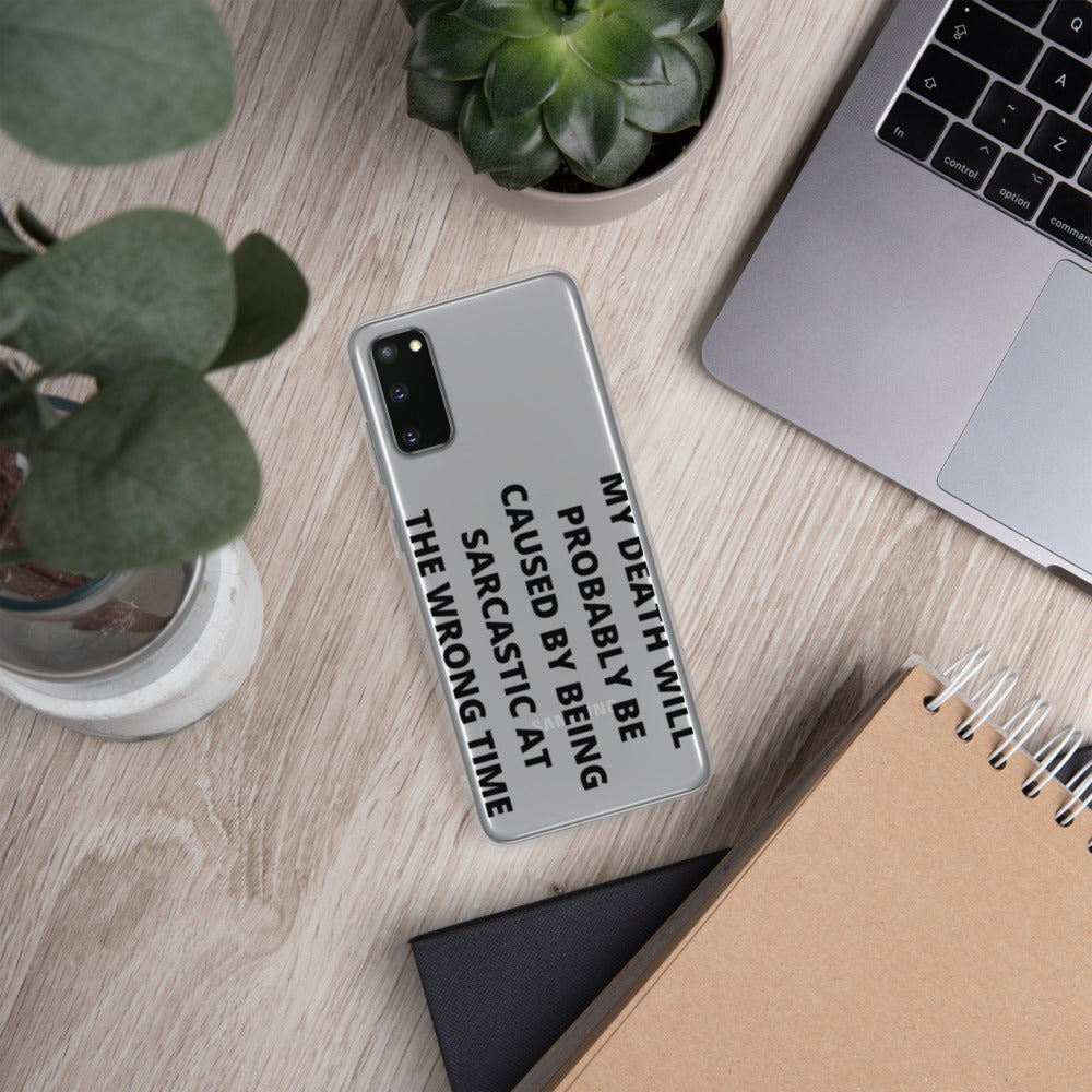 SARCASTIC DEATH- Samsung Case
