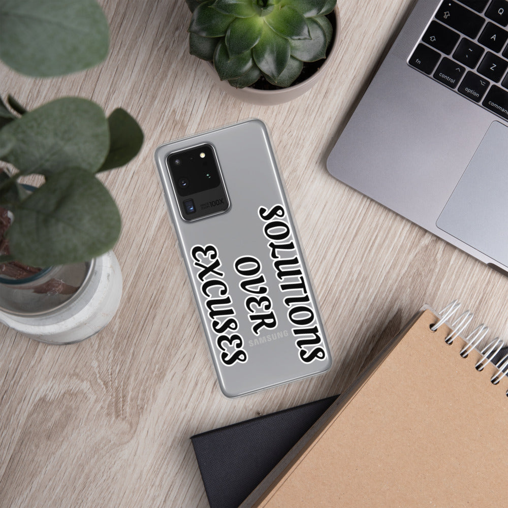 SOLUTIONS OVER EXCUSES- Samsung Case