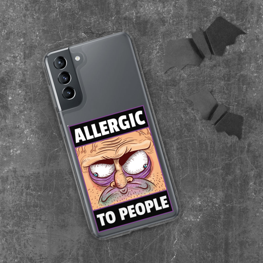 ALLERGIC TO PEOPLE- Samsung Case