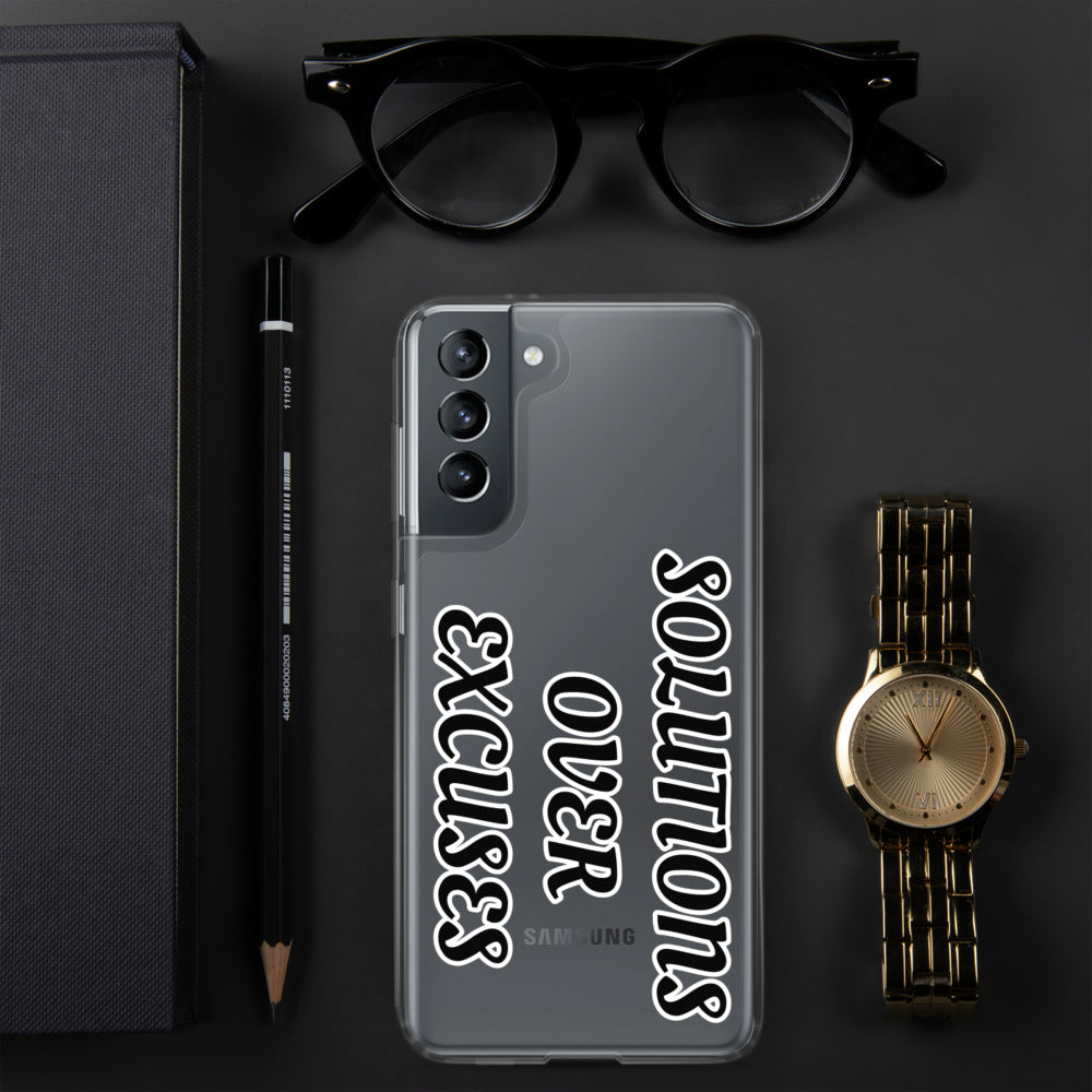 SOLUTIONS OVER EXCUSES- Samsung Case