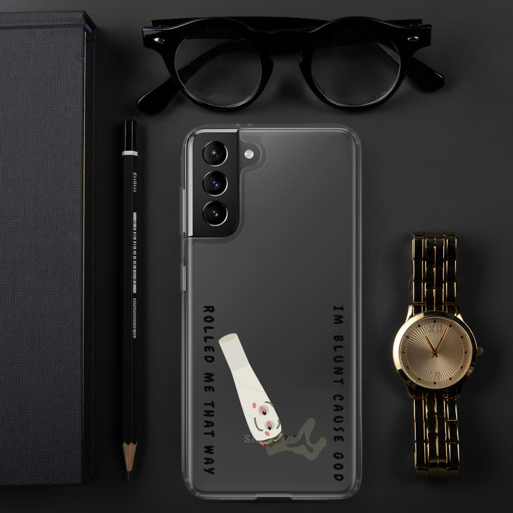 I'M BLUNT- Samsung Case