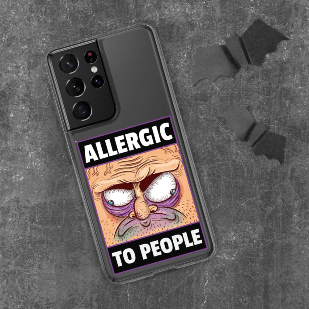 ALLERGIC TO PEOPLE- Samsung Case