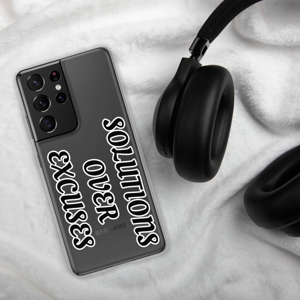 SOLUTIONS OVER EXCUSES- Samsung Case