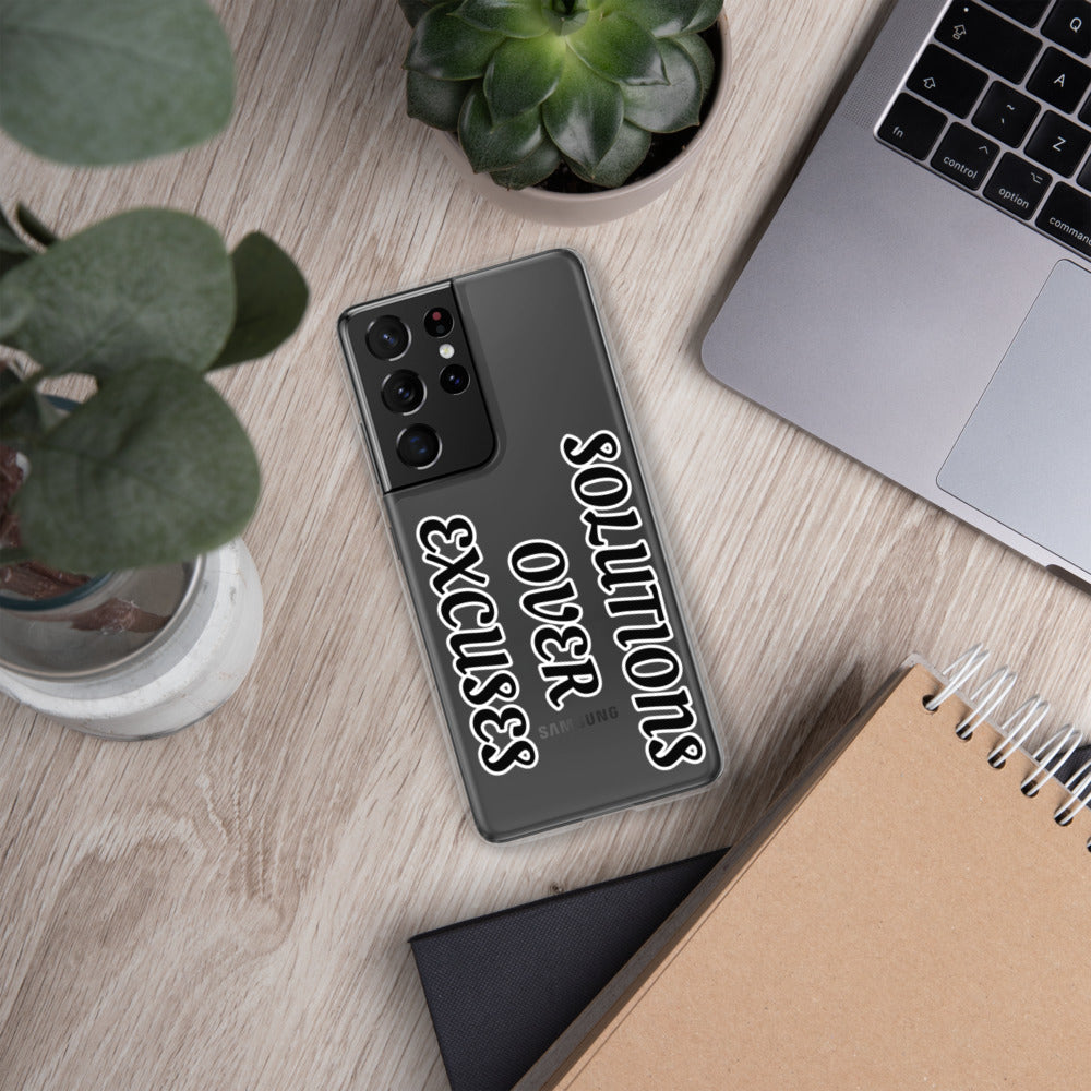 SOLUTIONS OVER EXCUSES- Samsung Case