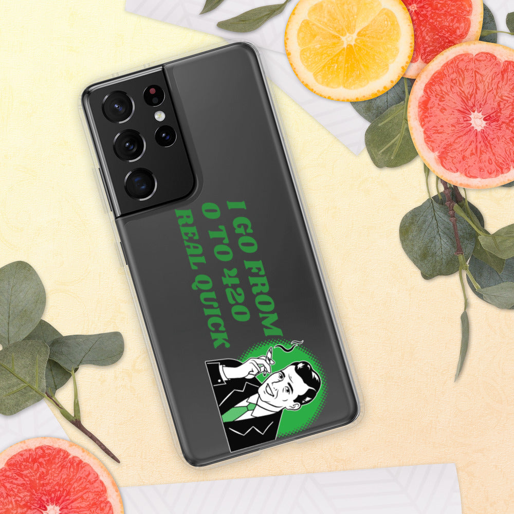 I GO FROM 00 TO 420 REAL QUICK- Samsung Case