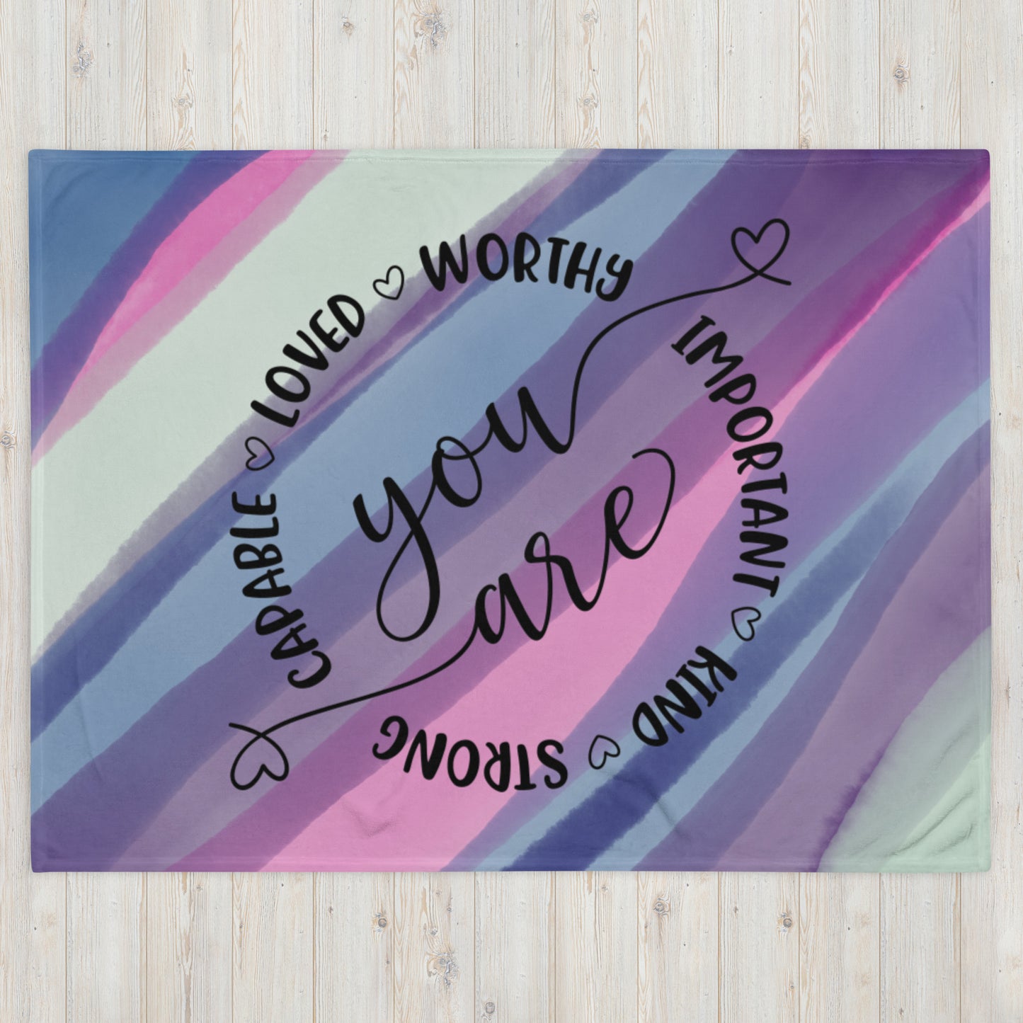 YOU ARE- Throw Blanket