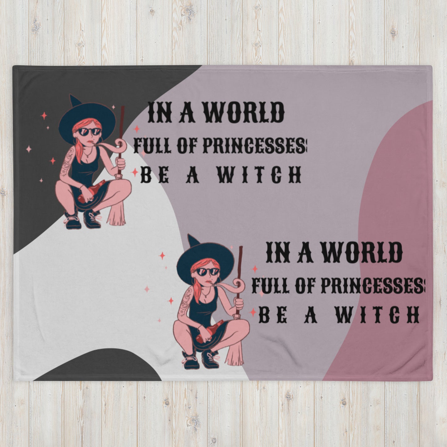 BE A WITCH- Throw Blanket