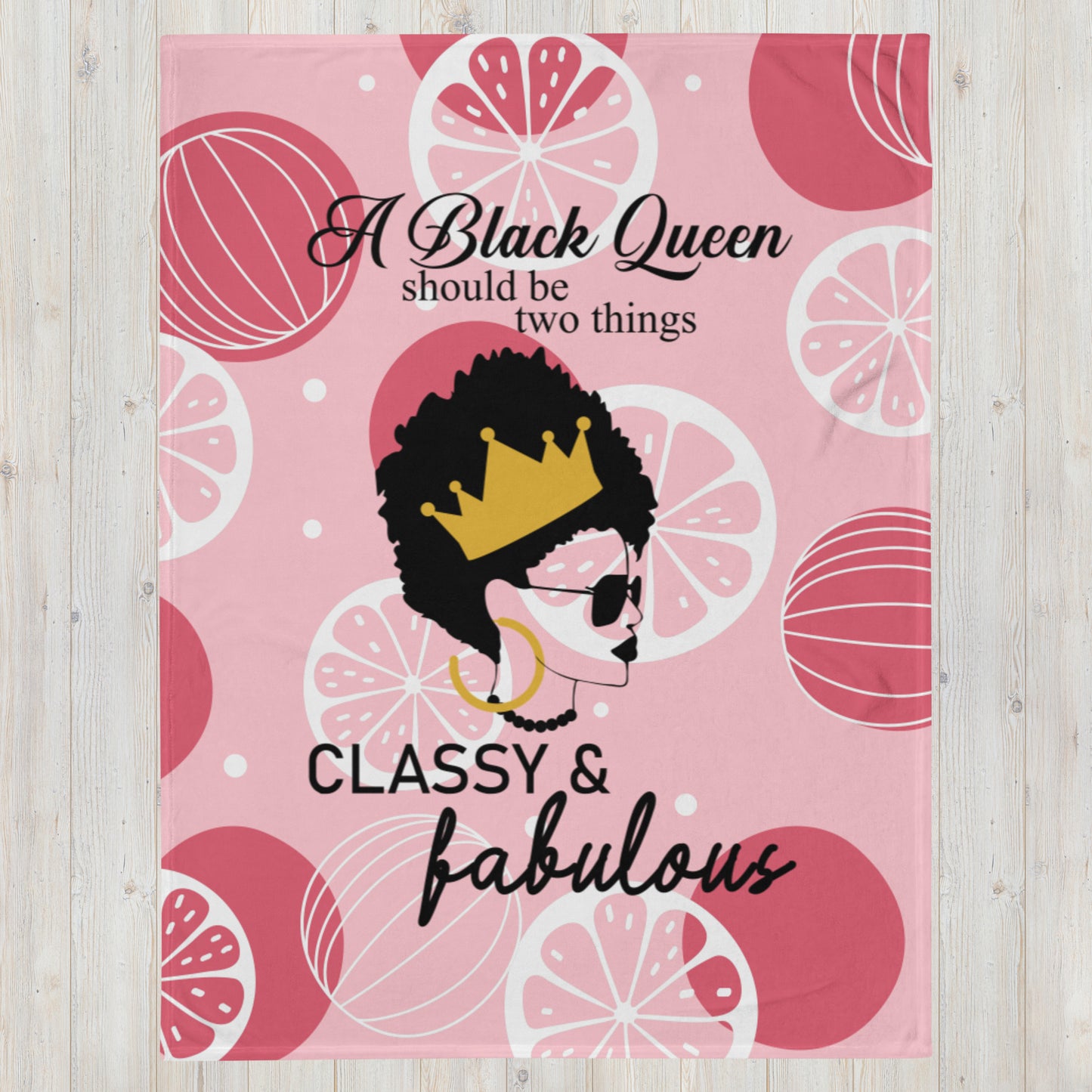 FABULOUS AND CLASSY BLACK QUEEN- Throw Blanket