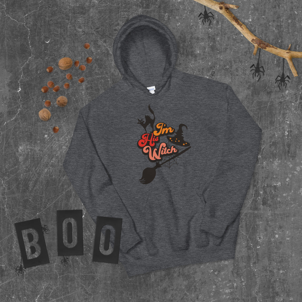 I'M HIS WITCH- Unisex Hoodie