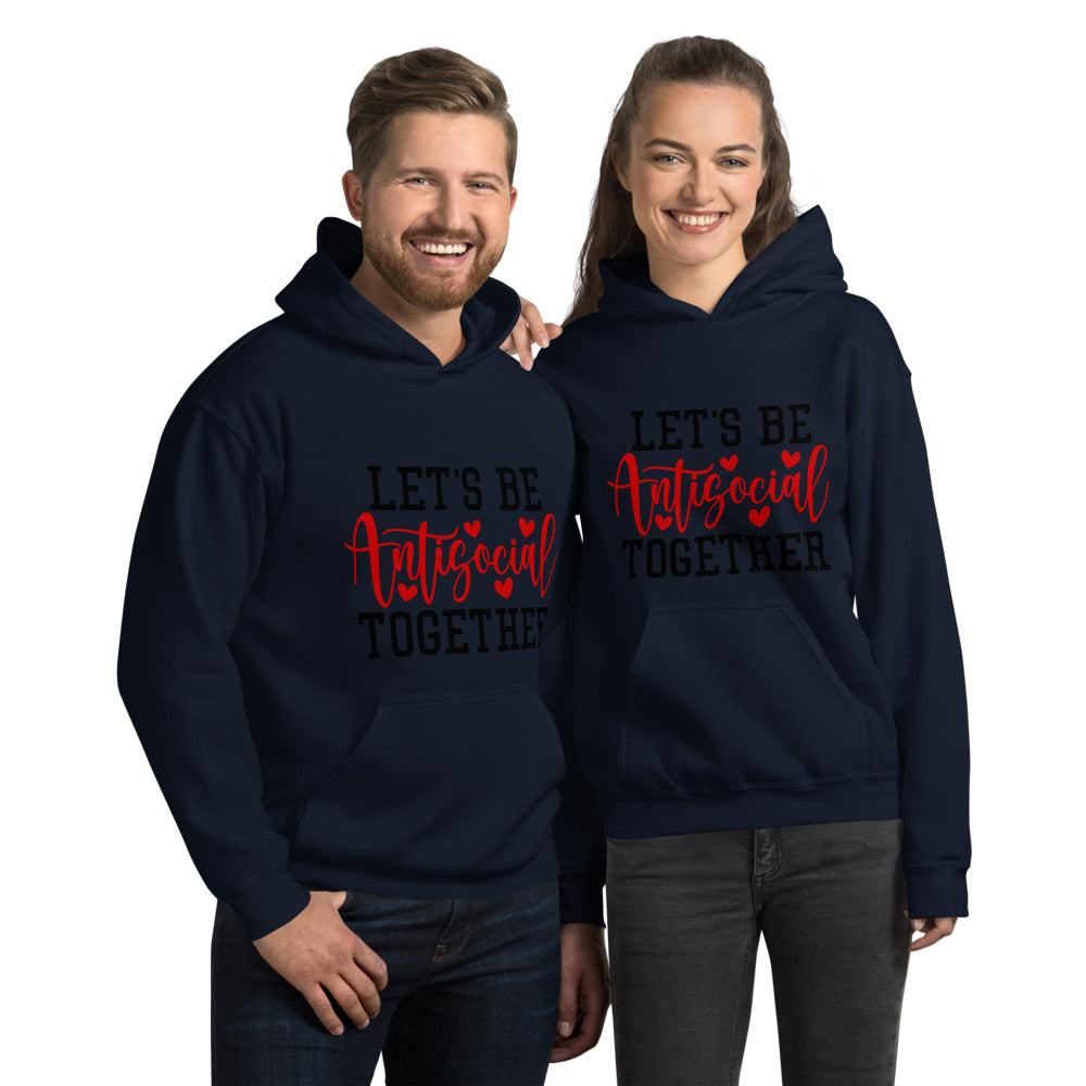 LETS BE ANTISOCIAL TOGETHER- Unisex Hoodie