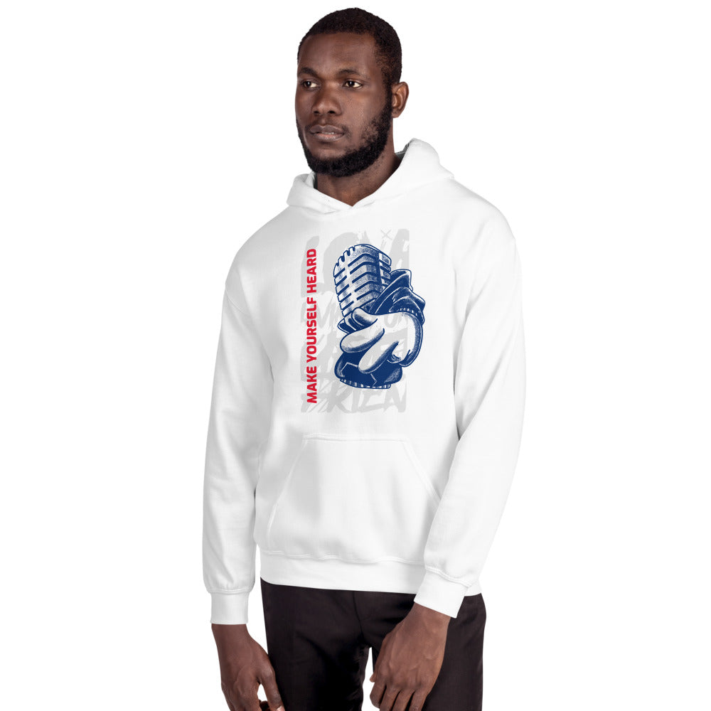 MAKE YOURSELF HEARD! - Unisex Hoodie