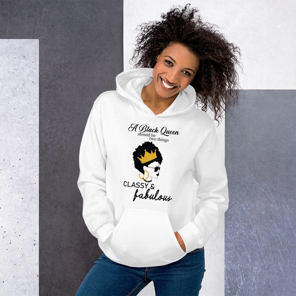 FABULOUS AND CLASSY BLACK QUEEN- Unisex Hoodie