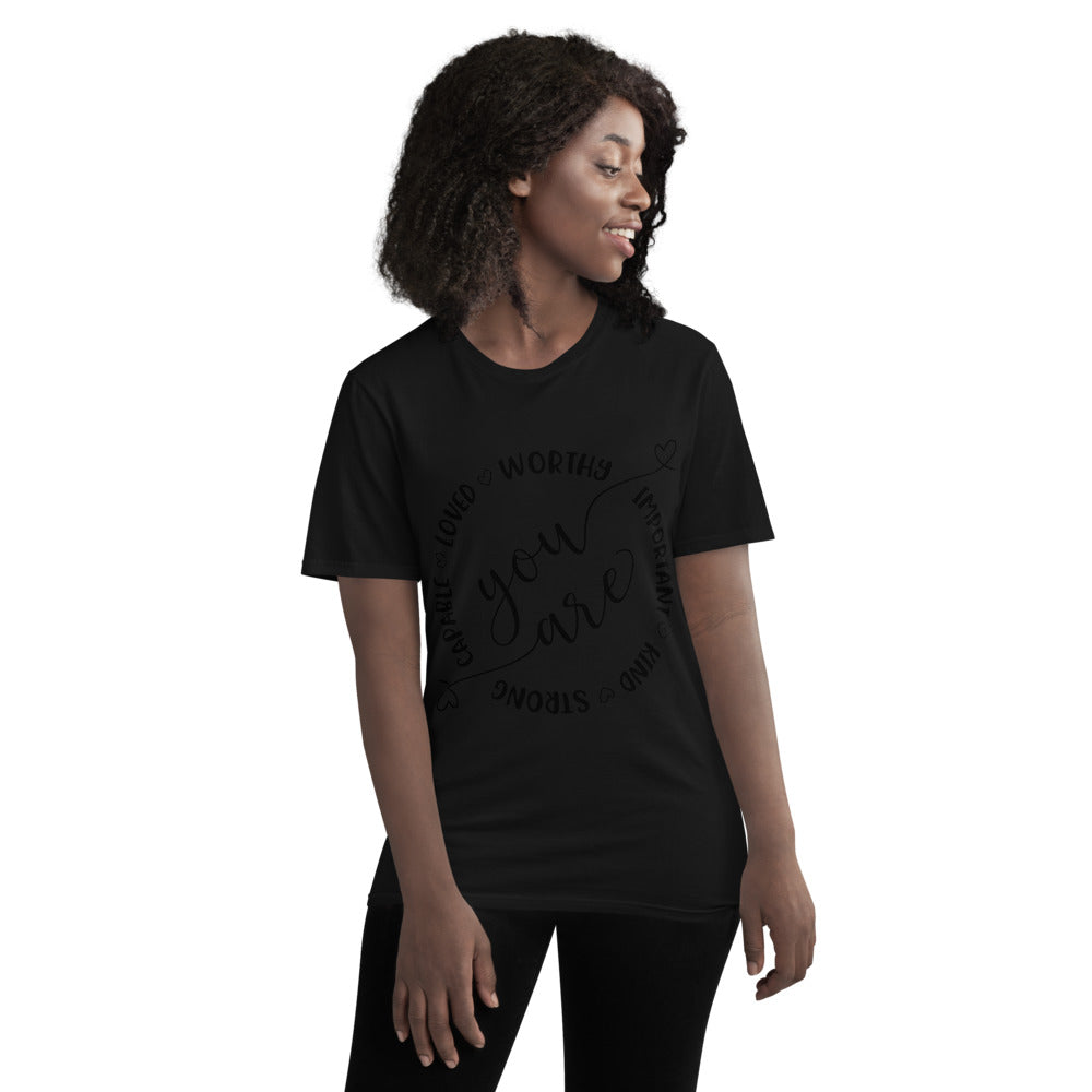 YOU ARE- Unisex Short-Sleeve T-Shirt