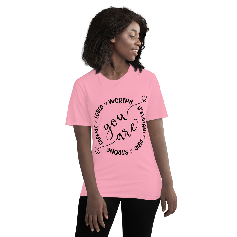 YOU ARE- Unisex Short-Sleeve T-Shirt