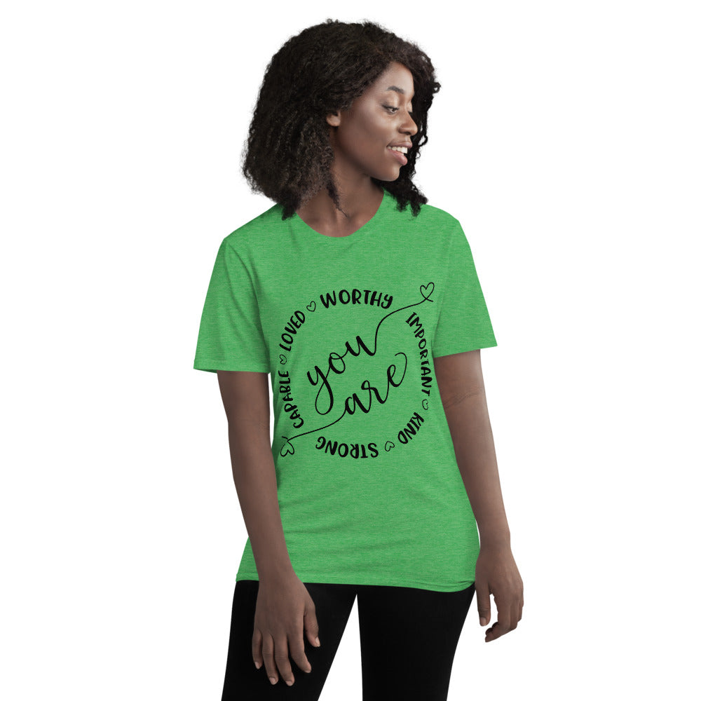 YOU ARE- Unisex Short-Sleeve T-Shirt