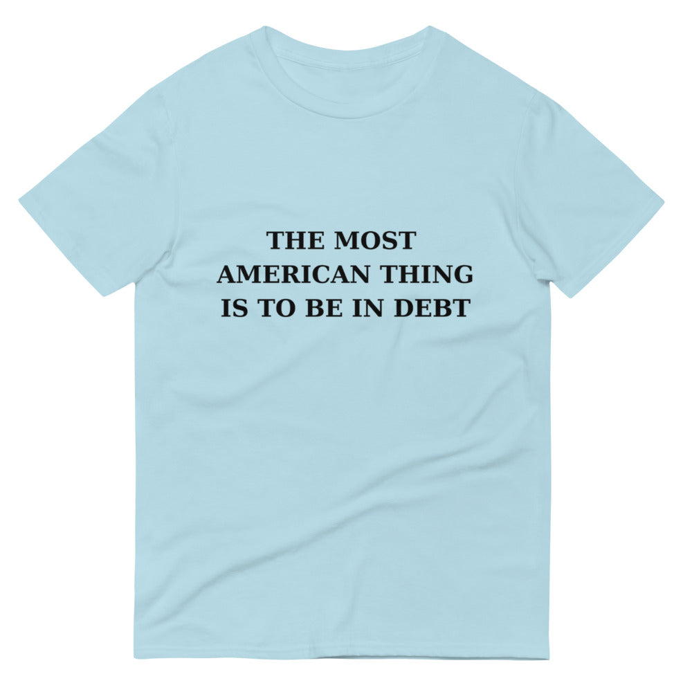 AMERICA IN DEBT- Short-Sleeve T-Shirt