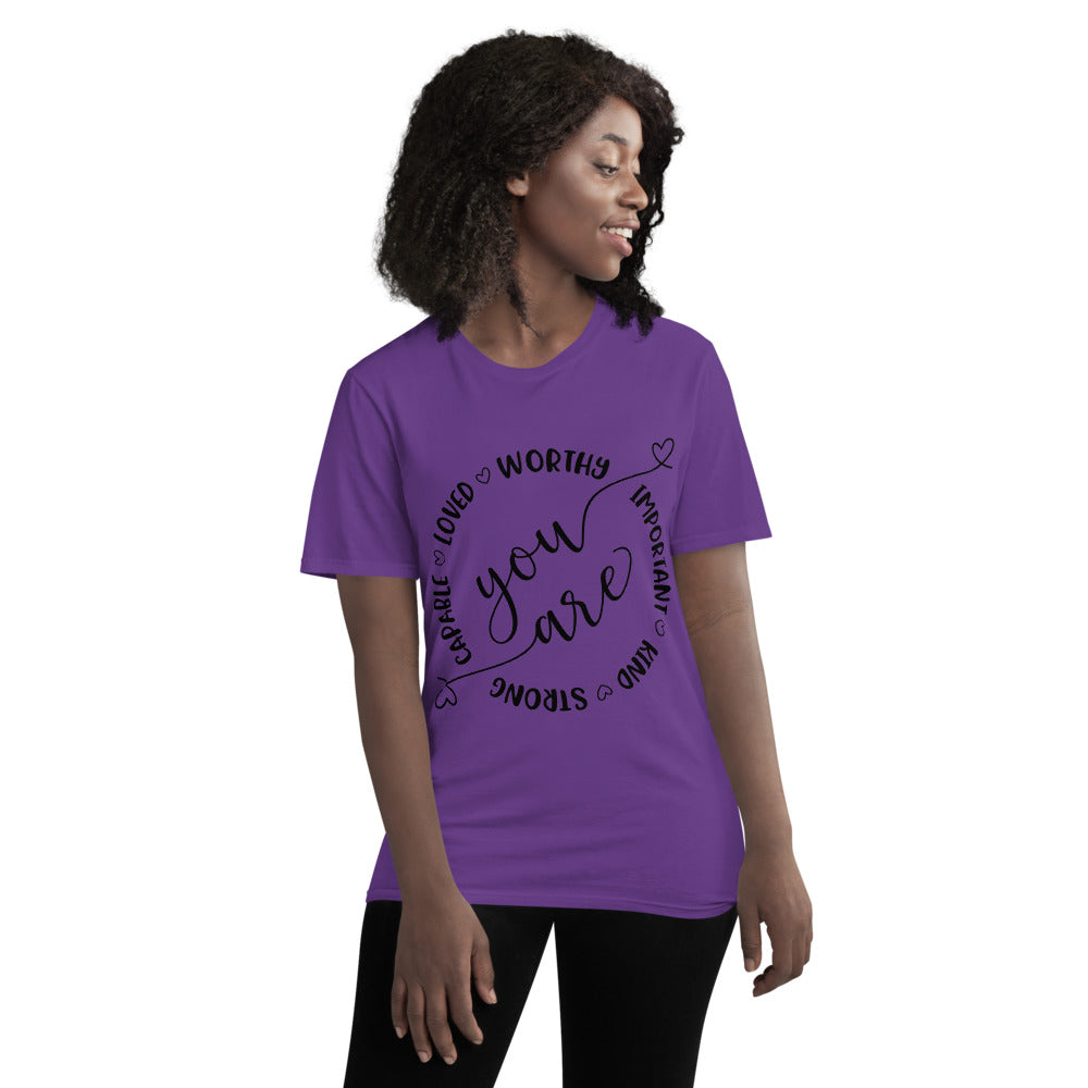 YOU ARE- Unisex Short-Sleeve T-Shirt
