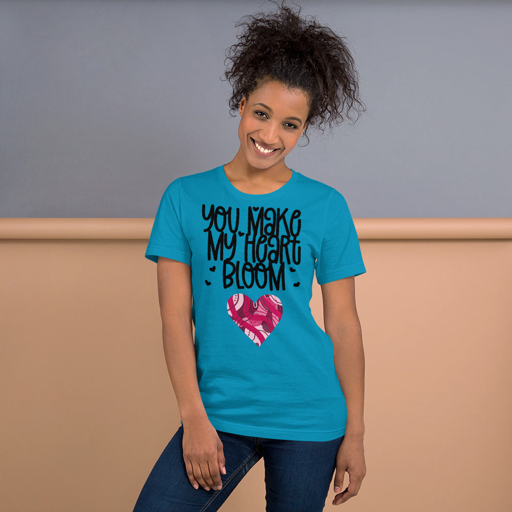 YOU MAKE MY HEART BLOOM <3- Unisex Short-Sleeve Unisex T-Shirt