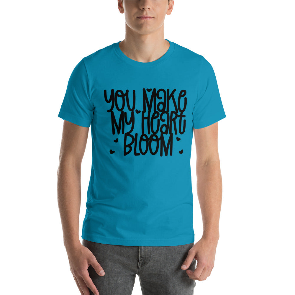 YOU MAKE MY HEART BLOOM- Unisex Short-Sleeve Unisex T-Shirt