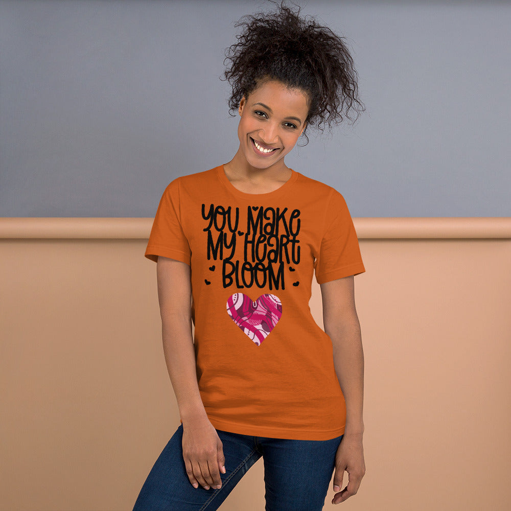 YOU MAKE MY HEART BLOOM <3- Unisex Short-Sleeve Unisex T-Shirt