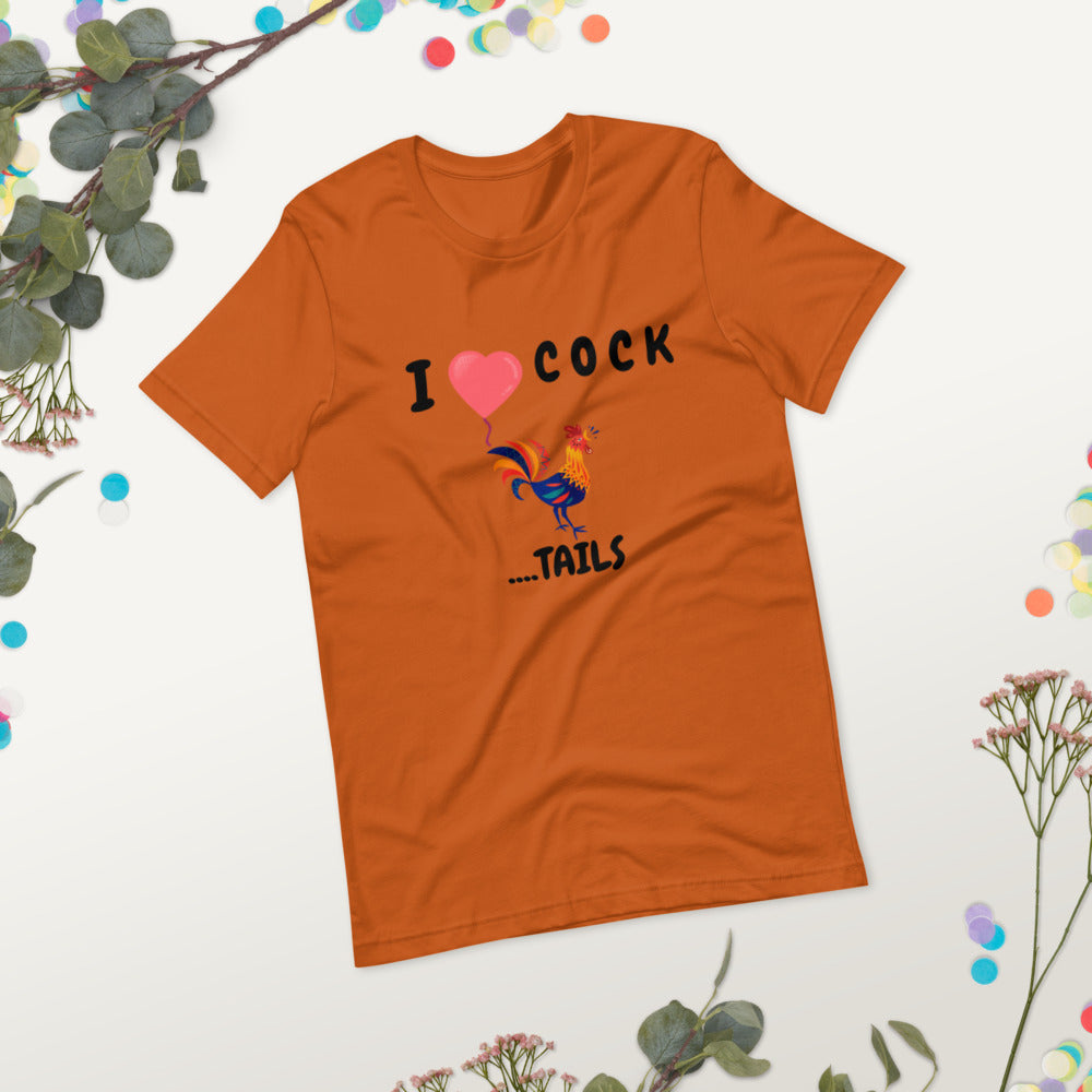 I HEART COCK....TAILS- Short-Sleeve Unisex T-Shirt