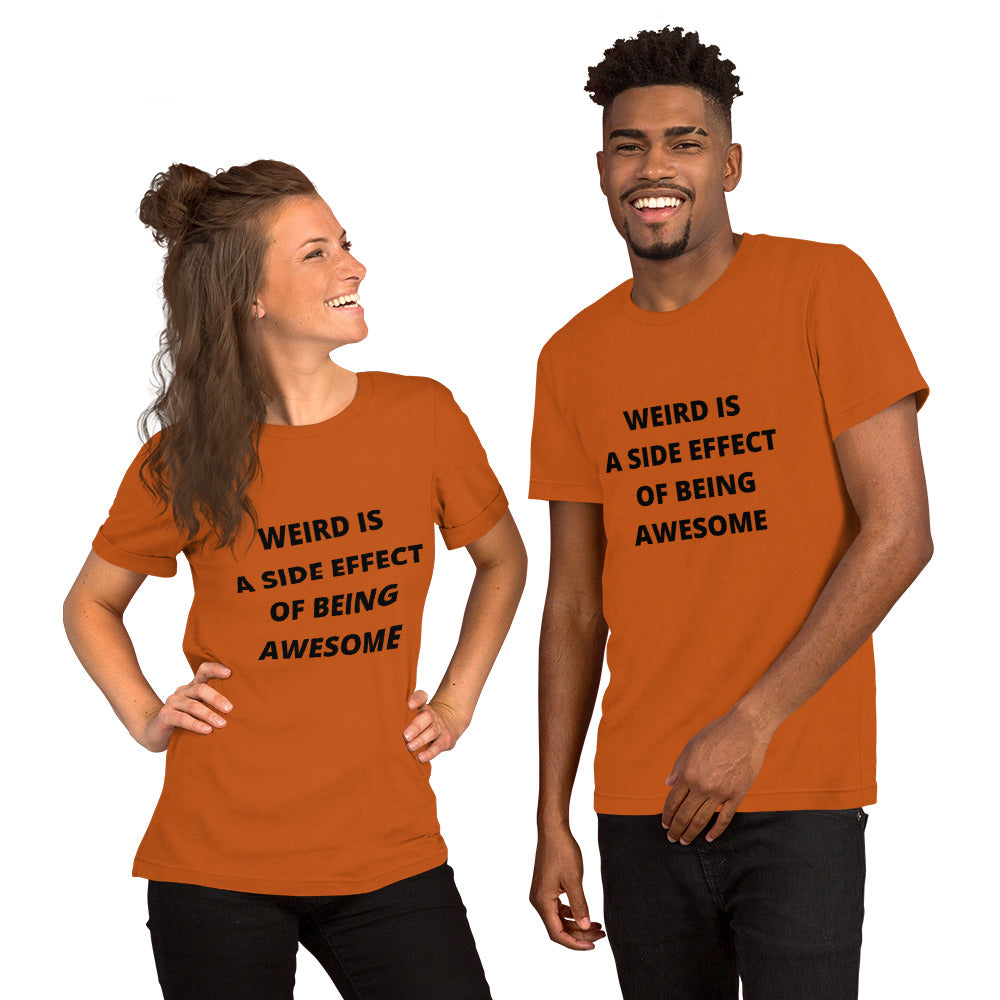 WEIRD IS AWESOME- Short-Sleeve Unisex T-Shirt