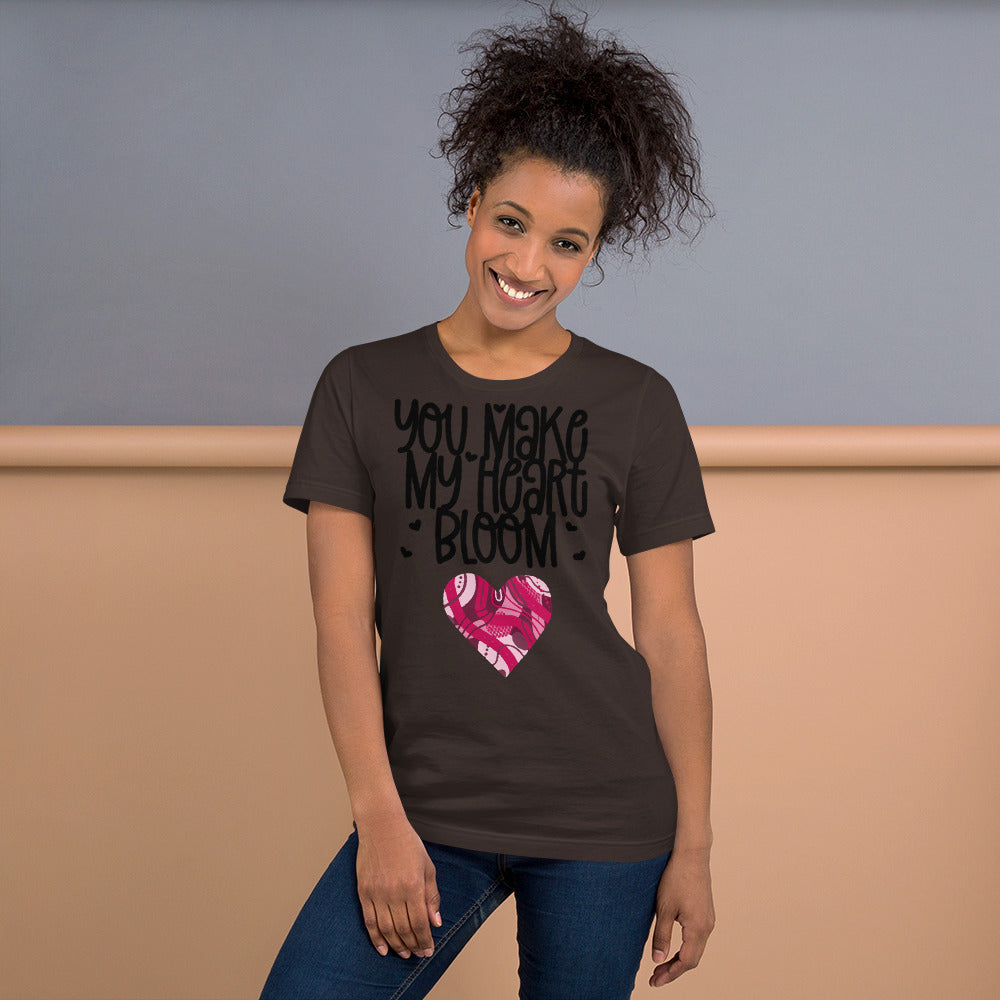 YOU MAKE MY HEART BLOOM <3- Unisex Short-Sleeve Unisex T-Shirt