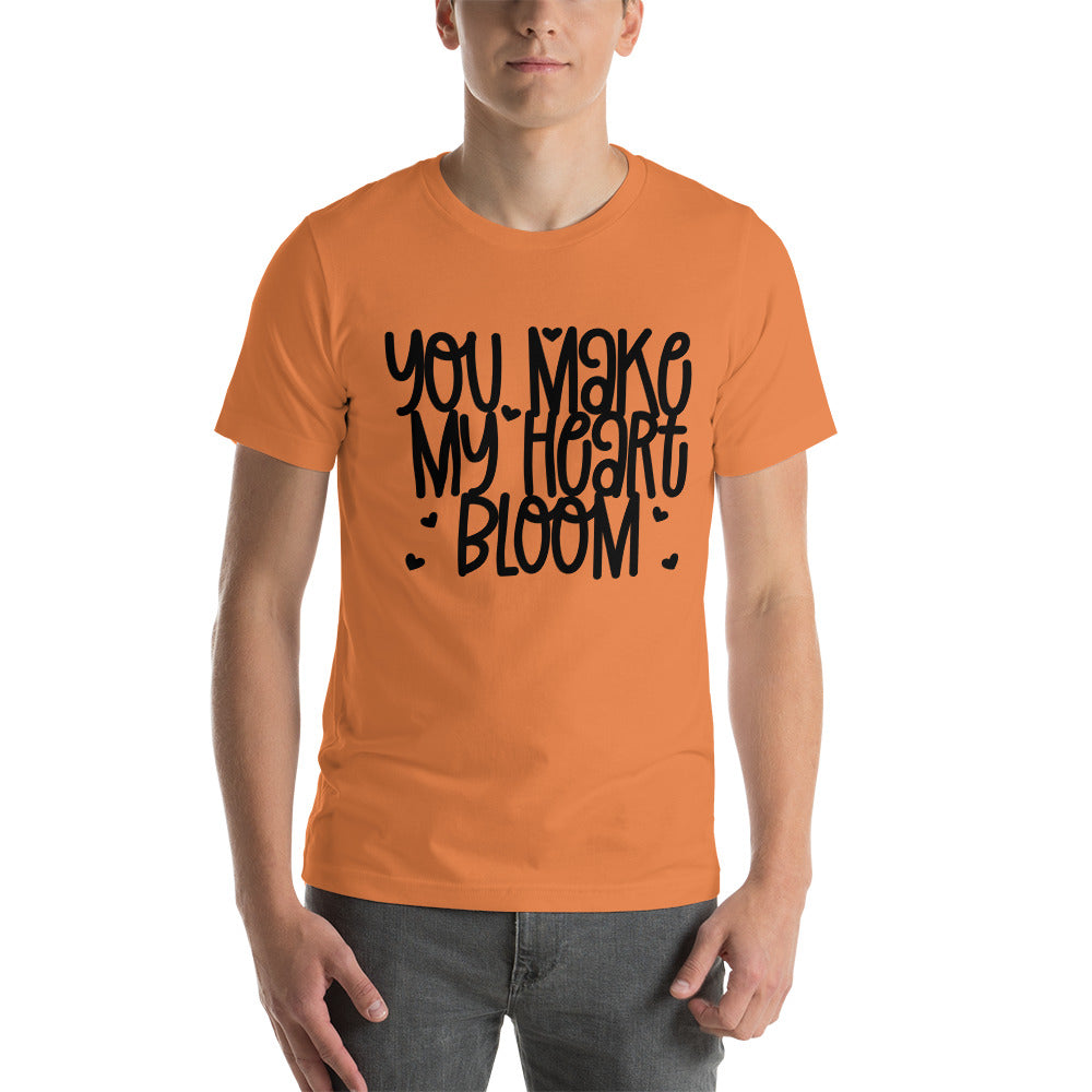 YOU MAKE MY HEART BLOOM- Unisex Short-Sleeve Unisex T-Shirt