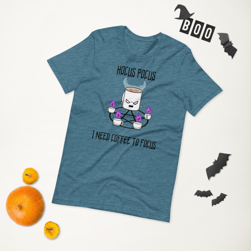 HOCUS POCUS, I NEED COFFEE TO FOCUS- Short-Sleeve Unisex T-Shirt