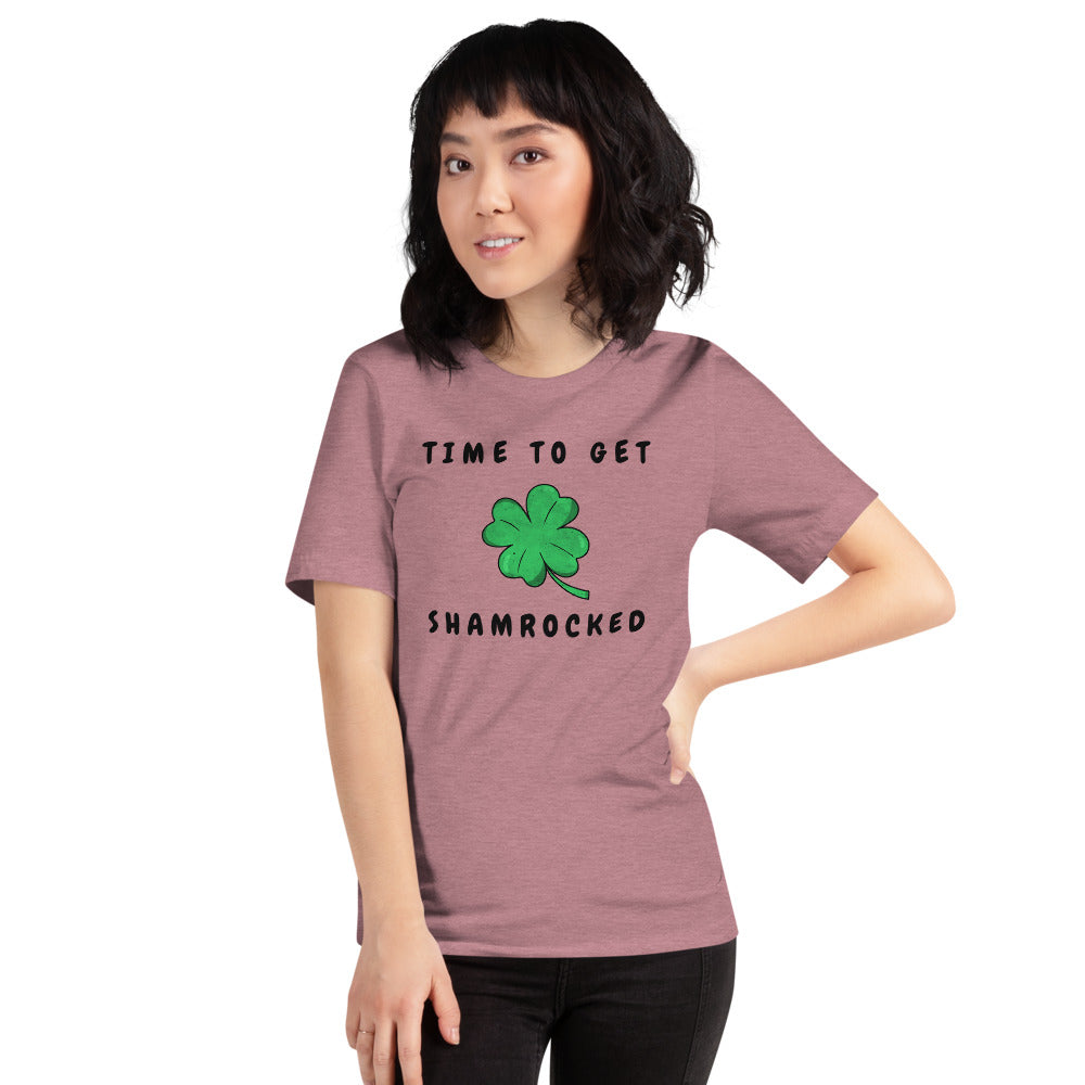 TIME TO GET SHAMROCKED- Short-Sleeve Unisex T-Shirt