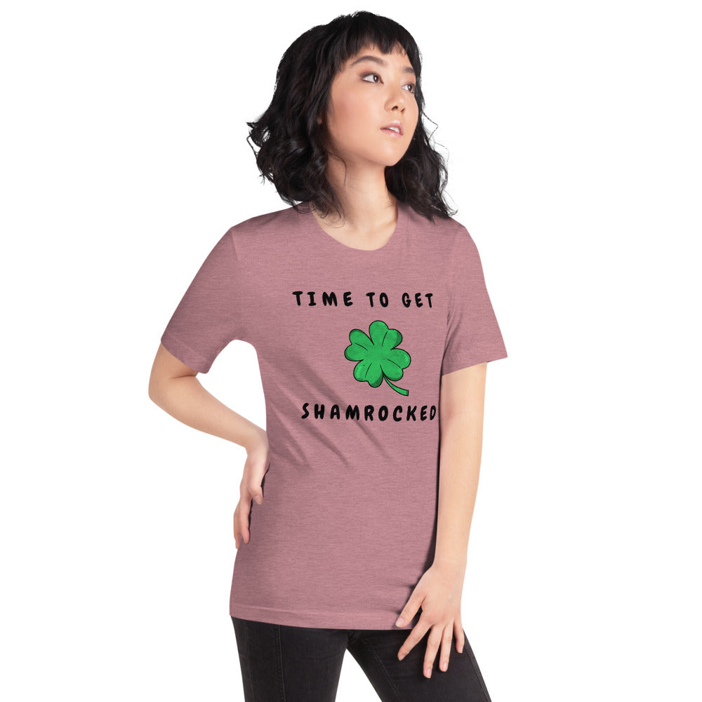 TIME TO GET SHAMROCKED- Short-Sleeve Unisex T-Shirt