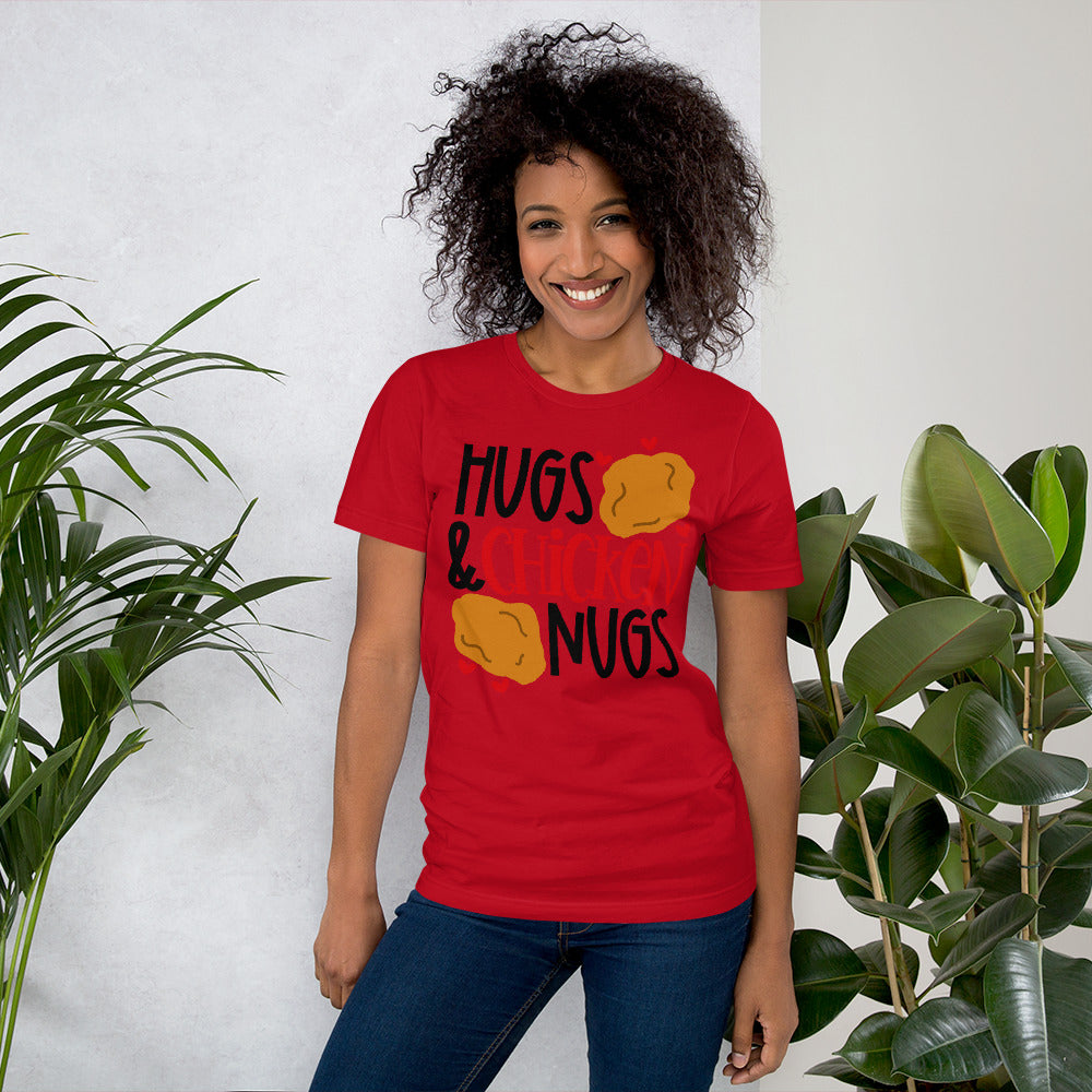 HUGS AND CHICKEN NUGS- Short-Sleeve Unisex T-Shirt
