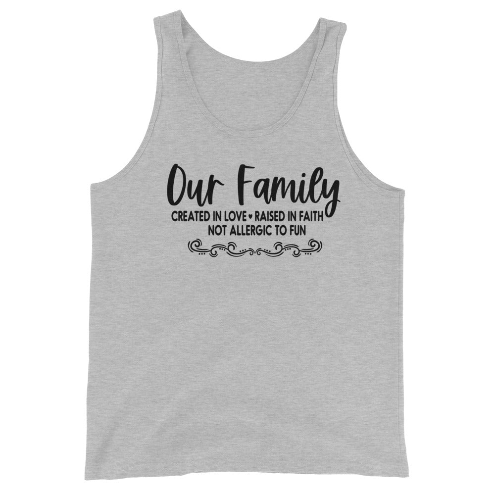 OUR FAMILY- Unisex Tank Top