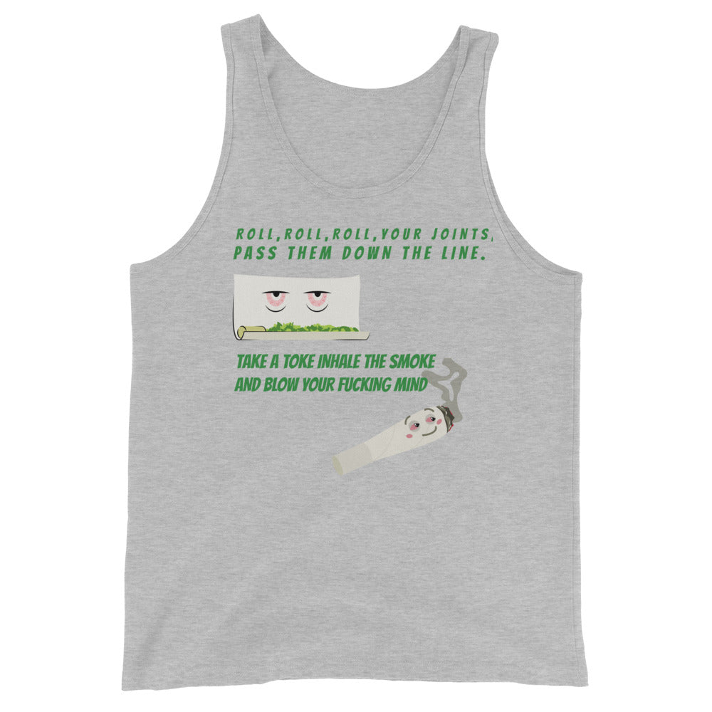 ROLL YOUR JOINT- Unisex Tank Top