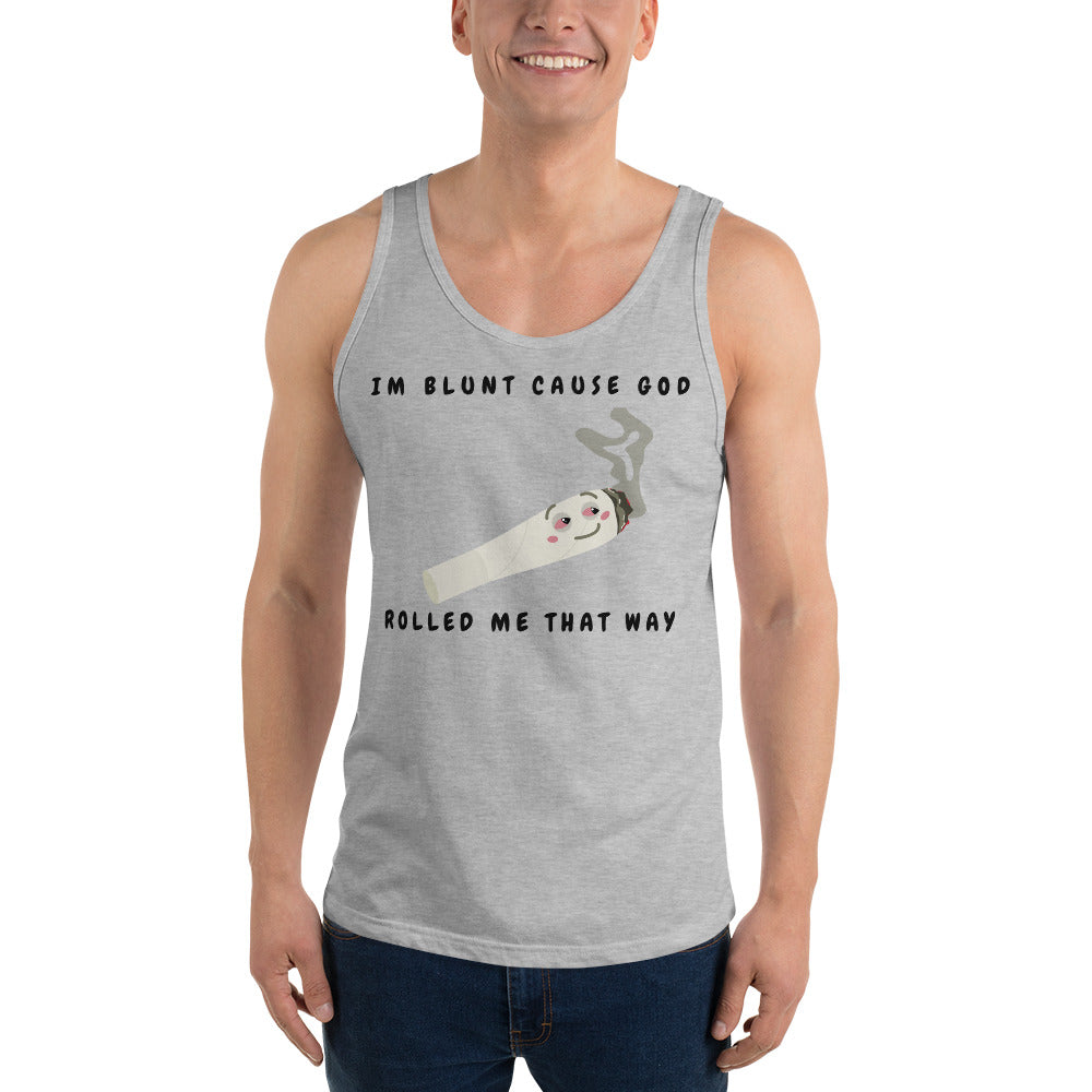 I'M BLUNT- Unisex Tank Top